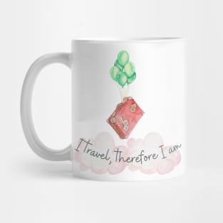 I travel therefore I am Mug